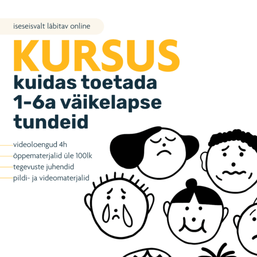 kursus / kuidas toetada väikelapse tundeid